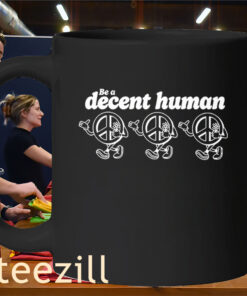 Alternative view of Be a Decent Human Peace Graphic Shirt