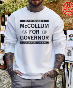 Benny Buckets McCollum For Governor Shirt – Funny Basketball Sweater