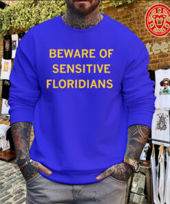 Beware of Sensitive Floridians Shirt – Iowa Basketball Fan Sweater