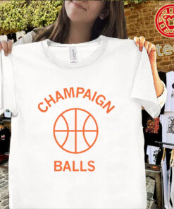 Champaign Balls Shirt – Funny Illinois Basketball Fan Tee