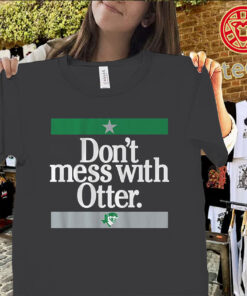 Don’t Mess With Otter Shirt – Jake Oettinger Texas Hockey Fan