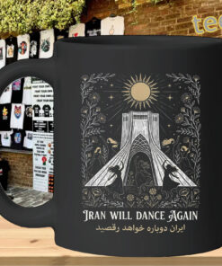Iran Will Dance Again Shirt – Free Iran Solidarity Freedom Support TeeMug