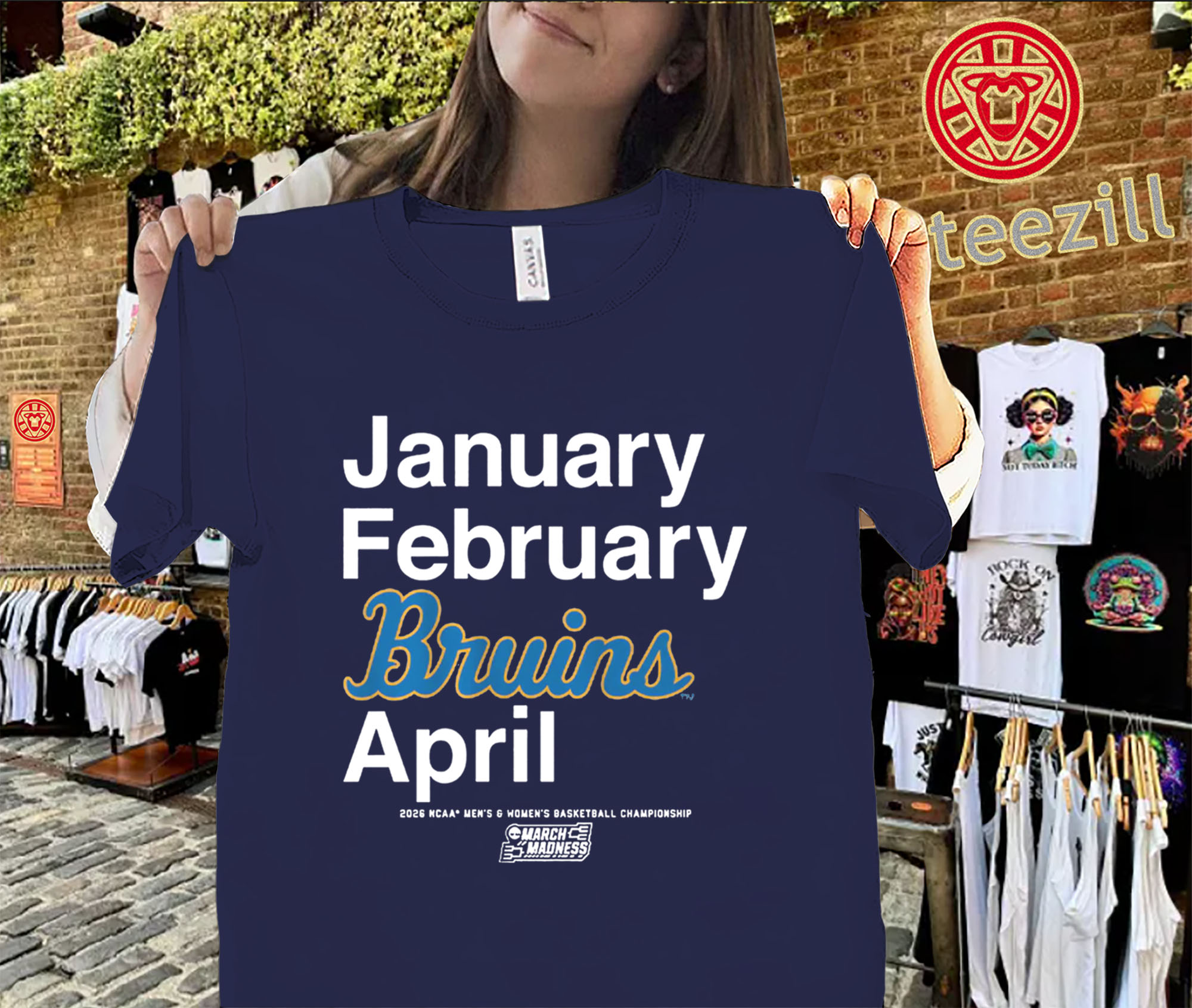 January February Bruins April Shirt – UCLA Bruins March Madness 2026 TeeUniex Shirt