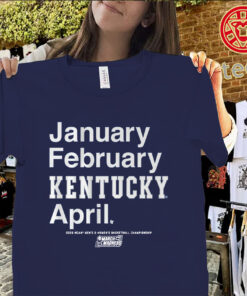 January February Kentucky April Shirt – Kentucky Wildcats March Madness 2026 Tee Uniex Shirt