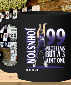 Johnston 99 Problems But A 3 Ain’t One Shirt – Fan Gear Mug