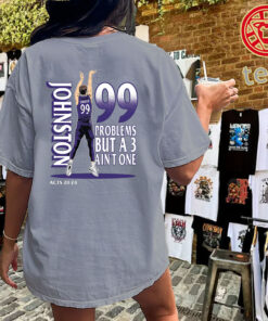 Johnston 99 Problems But A 3 Ain’t One Shirt – Fan Gear Uniex