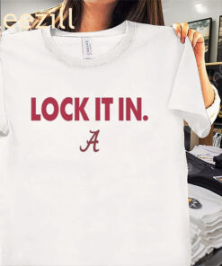 Lock It In Alabama Crimson Tide Shirt – Alabama Football Game Day Tees