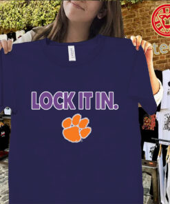 Lock It In Clemson Tigers Shirt – Clemson Fan Game Day Graphic Tees