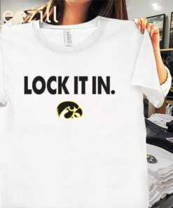 Lock It In Iowa Hawkeyes Shirt – Iowa Football Game Day Tee