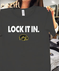 Lock It In Iowa Hawkeyes Shirt – Iowa Football Game Day Tees