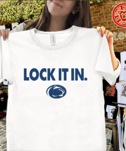 Lock It In Penn State Nittany Lions Shirt – Penn State Fan Graphic Tee