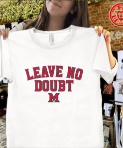 Miami OH Basketball Shirt – Leave No Doubt RedHawks Tee
