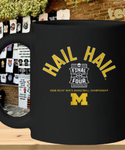 Michigan Wolverines Hail Hail 2026 Final Four -mug-design