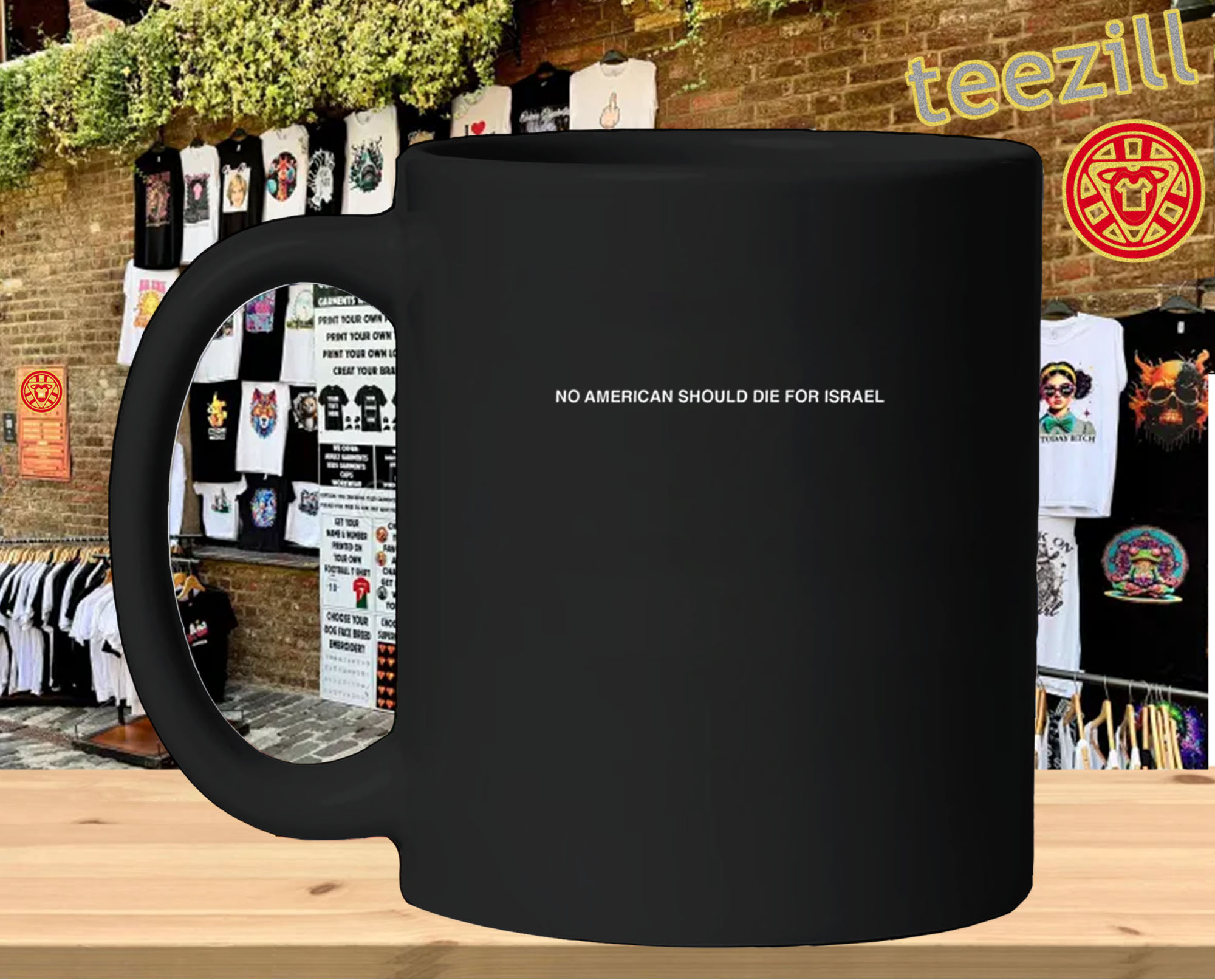 No American Should Die For Israel Shirt – Anti War Statement TeeMug Design