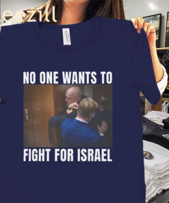 No One Wants to Fight for Israel Brian McGinnis Shirt – Statement Graphic Tee