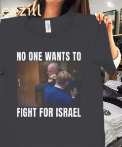 No One Wants to Fight for Israel Brian McGinnis Shirt – Statement Graphic Tees