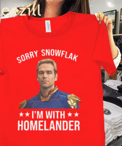 Sorry Snowflake I’m With Homelander Shirt – The Boys Inspired Graphic Tee