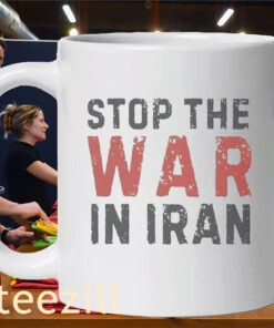 Stop the War Iran Peace Shirt – Anti-War Message Graphic TeeMug