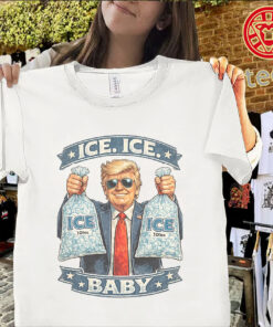 Trump Ice Ice Baby Shirt – Funny Patriotic Graphic Tee
