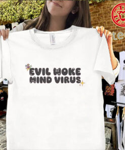 Vivian Wilson Evil Woke Mind Virus Shirt – Bold Statement Tee-classic