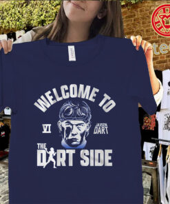 Welcome to the Dart Side Uniex Shirt