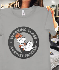 Working Class Against Fascism Shirt – Bold Political Statement Tees