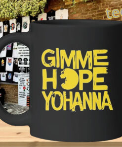 gimme hope yohanna Mug Design