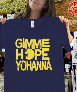 gimme hope yohanna Uniex Shirt