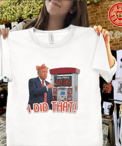 I did that gas pump coquette bow funny meme shirt aesthetic tee