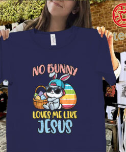 no-bunny-loves-me-like-jesus-easter-shirt-classic