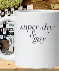 Super shy and gay mug