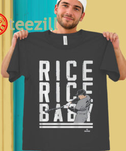Ben Rice Rice Rice Baby Shirt - Bronx Baseball Fan Tee