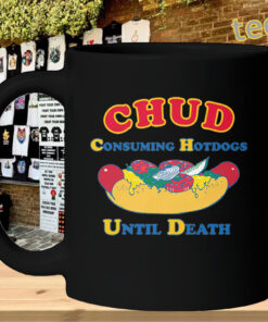 CHUD Hotdog Meme Shirt mug-design