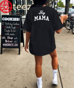 Hey Mama Shirt - Cute Casual Mom Tee-classic