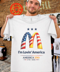 Im Lovin America Shirt - USA 250th Birthday Patriotic Tee