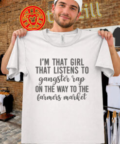 I’m That Girl Gangster Rap Shirt Tee men-unisex