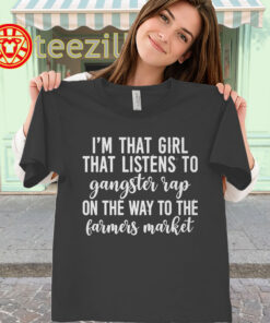 I’m That Girl Gangster Rap Shirt women-classic
