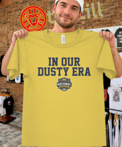 In Our Dusty Era Michigan 2026 Champs Shirt - NCAA Tee