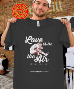 Love Is In The Air Love Football Tee