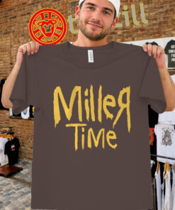 Miller Time Entrance Song Shirt - San Diego Game Night Energy