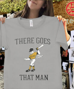 There Goes That Man Shirt-classic