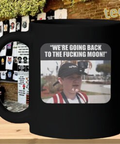 We’re Going Back to the Moon Shirt-mug-design