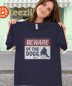 Beware of The Dogg Shirt – Nathan MacKinnon Colorado Hockey classic