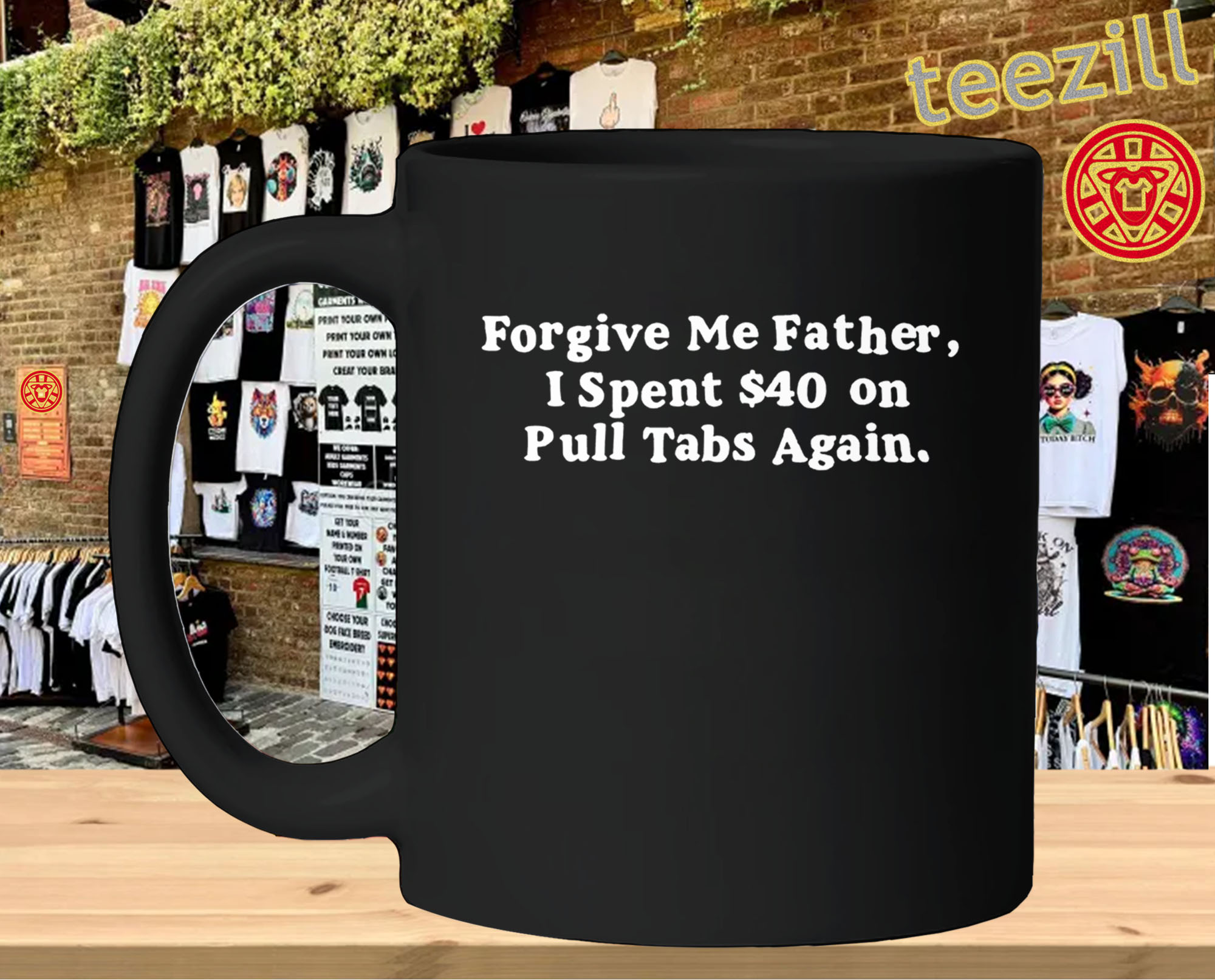 Forgive Me Father – Pull Tabs Regret Humor mug