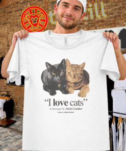I Love Cats Shirt – Ateba Gautier Fan Apparel
