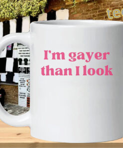 I’m Gayer Than I Look-mug-design