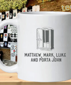 Matthew Mark Luke and Porta John - Funny Christian mug
