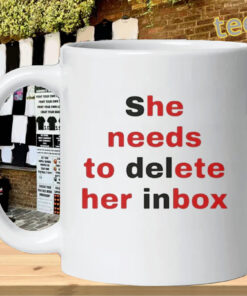 She Needs To Delete Her Inbox mug-design