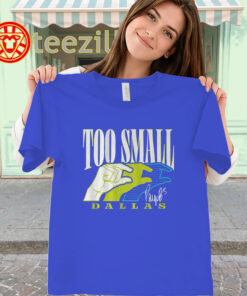 Too Small Dallas Shirt – Paige Bueckers Basketball Legend