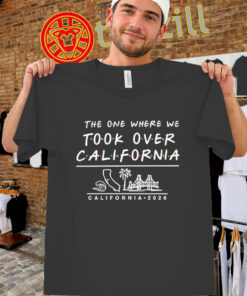 Took Over California Shirt